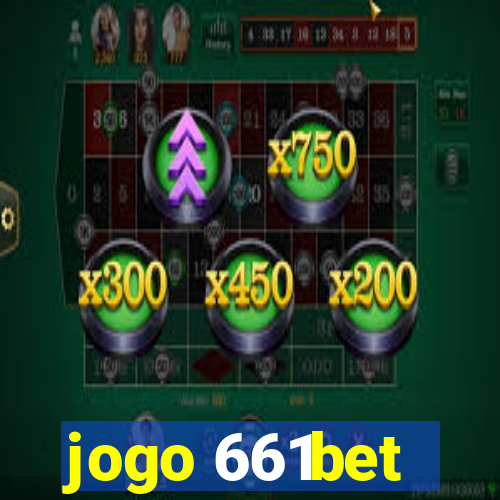 jogo 661bet